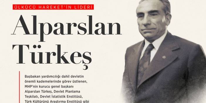 Ülkücü Hareket'in Lideri Türkeş'in vefatının 24. yılı