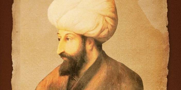 Çağ açıp çağ kapatan hükümdar: Fatih Sultan Mehmet