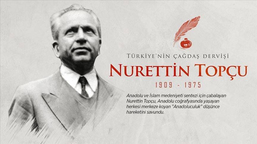 Nurettin Topçu'nun vefatının üzerinden 46. yıl geçti 1