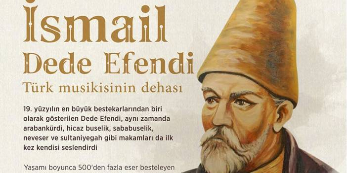 Türk musikisinin dehası: İsmail Dede Efendi