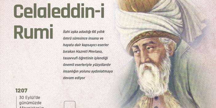 Yüzyıllardır insanlığa ışık tutan düşünce insanı: Mevlana Celaleddin-i Rumi