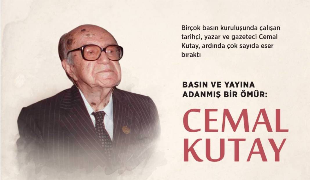 Basın ve yayına adanmış bir ömür: Cemal Kutay 1