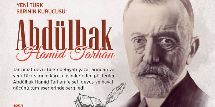 Yeni Türk şiirinin kurucusu: Abdülhak Hamid Tarhan