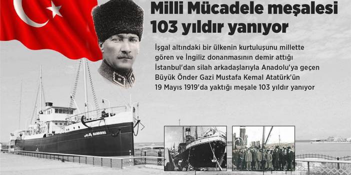 Milli Mücadele meşalesi 103 yıldır yanıyor