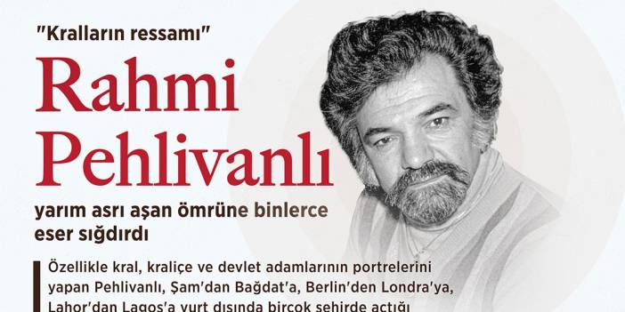 "Kralların ressamı" Rahmi Pehlivanlı, yarım asrı aşan ömrüne binlerce eser sığdırdı