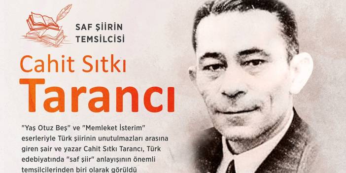 Saf şiirin temsilcisi Cahit Sıtkı Tarancı