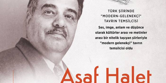 Türk şiirinde "modern-gelenekçi" tavrın temsilcisi: Asaf Halet Çelebi