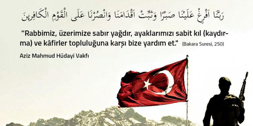 'Rabbimiz Üzerimize Sabır Yağdır Ayaklarımızı Kaydırma..