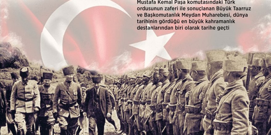 Türk milletinin şanlı tarihinin dönüm noktası: 30 Ağustos