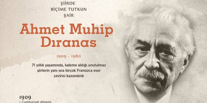 "Şiirde biçime tutkun şair: Ahmet Muhip Dıranas"