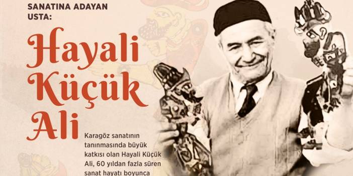 Ömrünü Karagöz sanatına adayan usta: Hayali Küçük Ali