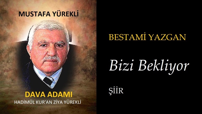 Bizi Bekliyor