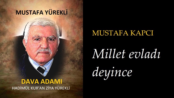 Mustafa Kapcı: Millet evladı deyince..