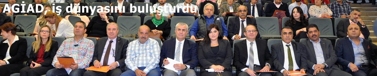 AGİAD, iş dünyasını buluşturdu