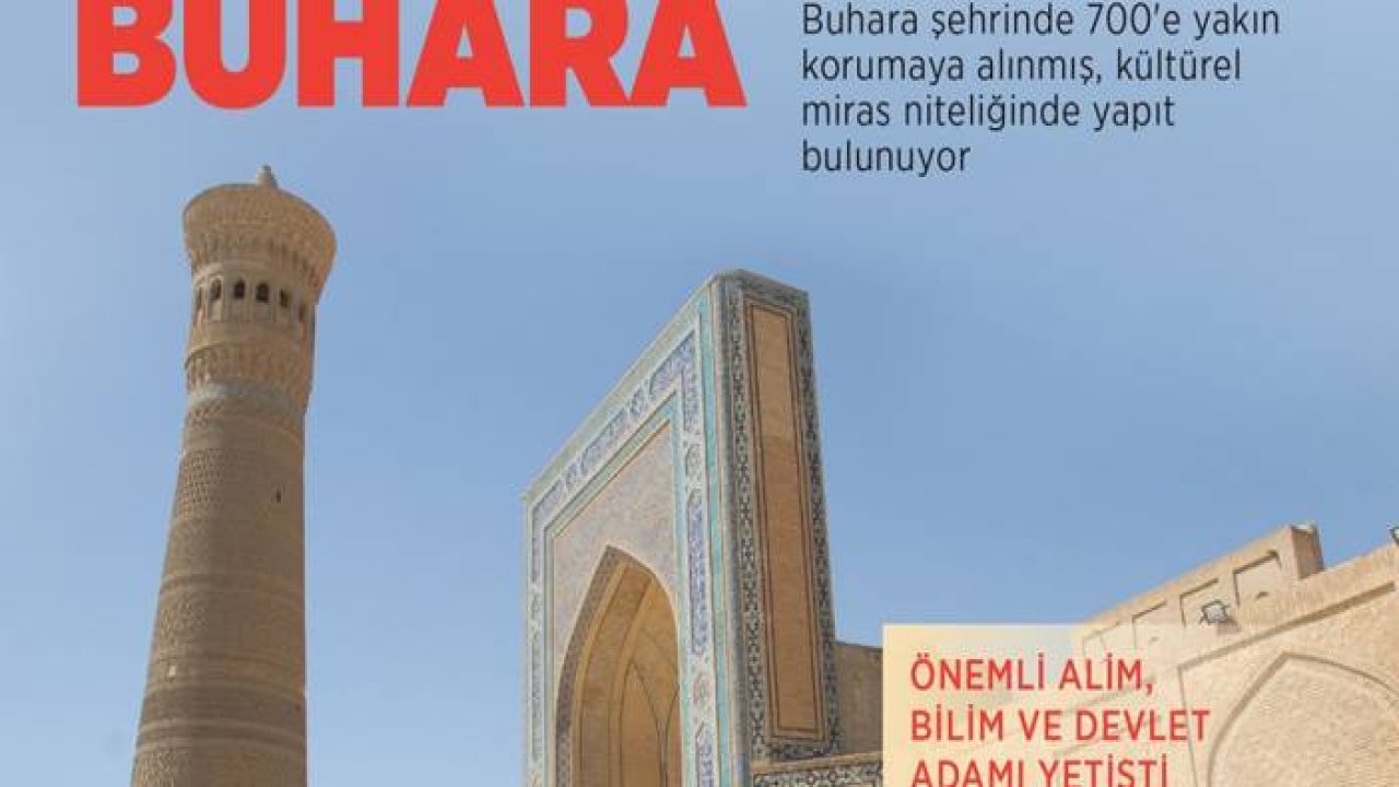 UNESCO korumasındaki Buhara, İslam mimarisinin eşsiz eserlerine ev sahipliği yapıyor