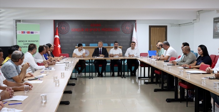 Adana'da federasyonların il temsilcileriyle toplantı düzenlendi