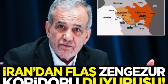 İran’dan flaş Zengezur Koridoru duyurusu!