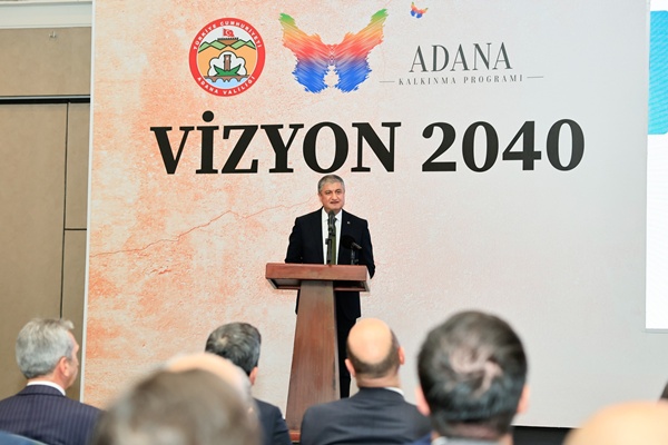 Adana Kalkınma Programı Vizyon 2040 Çalıştayı Gerçekleştirildi