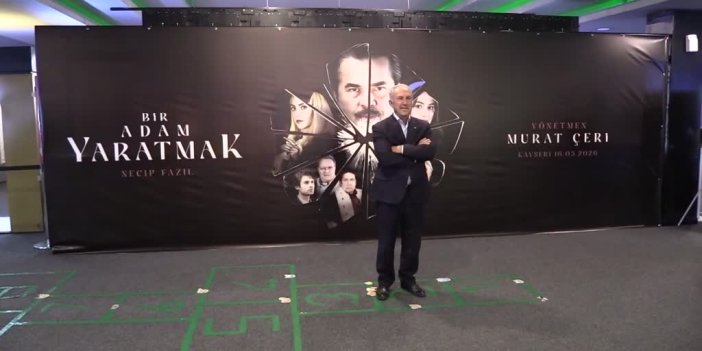 "Bir Adam Yaratmak" filminin galası Kayseri'de yapıldı