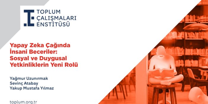 Toplum Çalışmaları Enstitüsü’nden kapsamlı eğitim raporu: Ekonomik gelişimde öncelikler değişiyor!