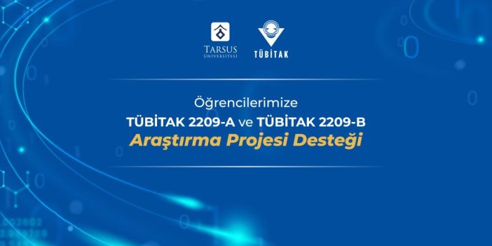 TÜBİTAK’tan Tarsus Üniversitesi Öğrencilerinin 43 Projesine Destek
