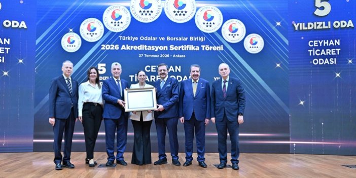 Ceyhan Ticaret Odası'nın 5 Yıldızlı Hizmet Kalitesi Bir Kez Daha Tescillendi