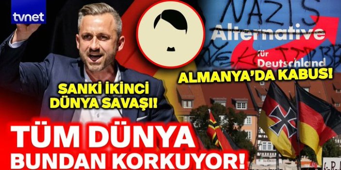 Sanki Naziler geri dönüyor! Almanya’da tarihi seçim!