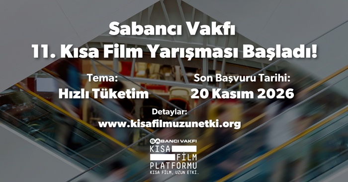Sabancı Vakfı 11. Kısa Film Yarışması’nın Başvuruları Başladı