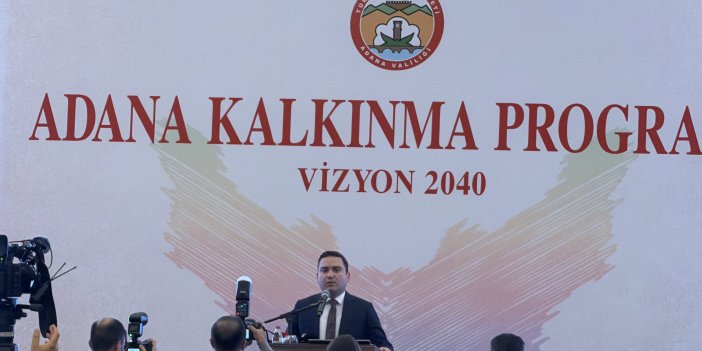 Adana Kalkınma Programı Vizyon 2040  Toplantısı Başladı