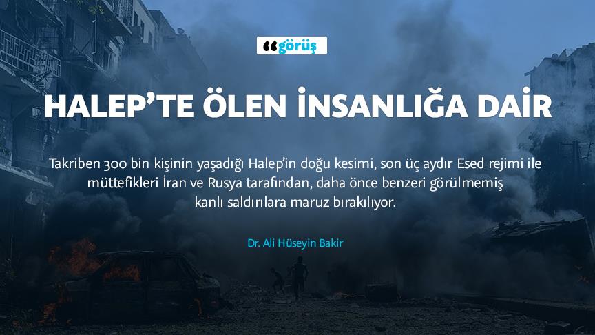 Halep’te ölen insanlığa dair