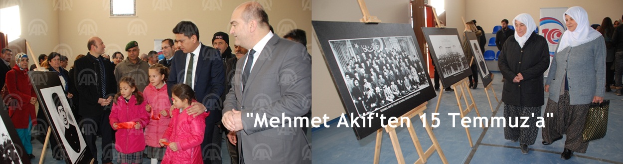 "Mehmet Akif'ten 15 Temmuz'a" fotoğraf sergisi