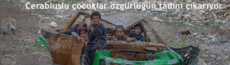 Cerabluslu çocuklar özgürlüğün tadını çıkarıyor