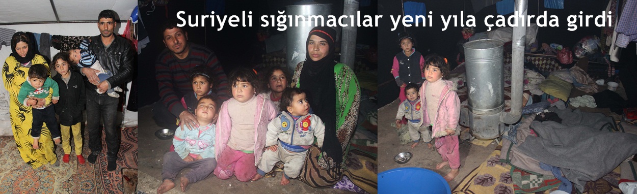 Suriyeli sığınmacılar yeni yıla çadırda girdi 