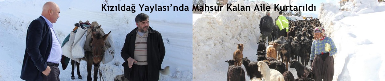 Kızıldağ Yaylası’nda Mahsur Kalan Aile Kurtarıldı