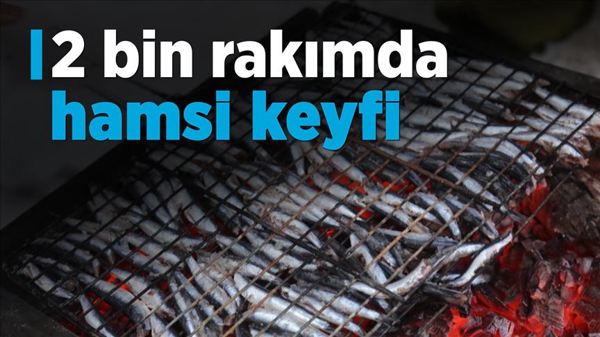 2 bin rakımda hamsi keyfi