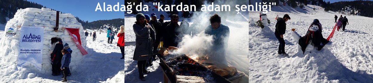 Aladağ'da "kardan adam şenliği"