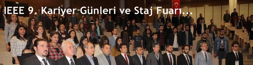 IEEE Çukurova 9. Kariyer Günleri ve Staj Fuarı Yapıldı.