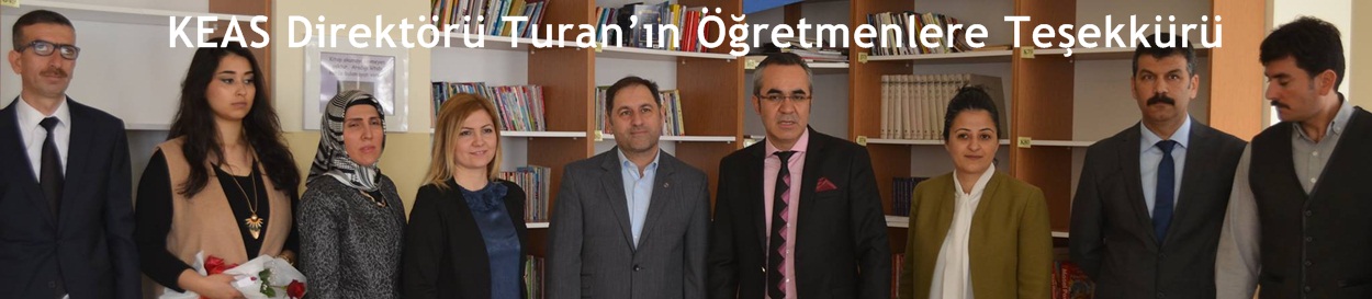 KEAS Direktörü Turan’ın Öğretmenlere Teşekkürü