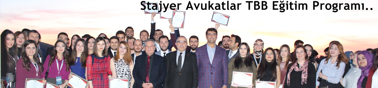 Stajyer Avukatlar TBB Eğitim Programını Başarıyla Tamamladı