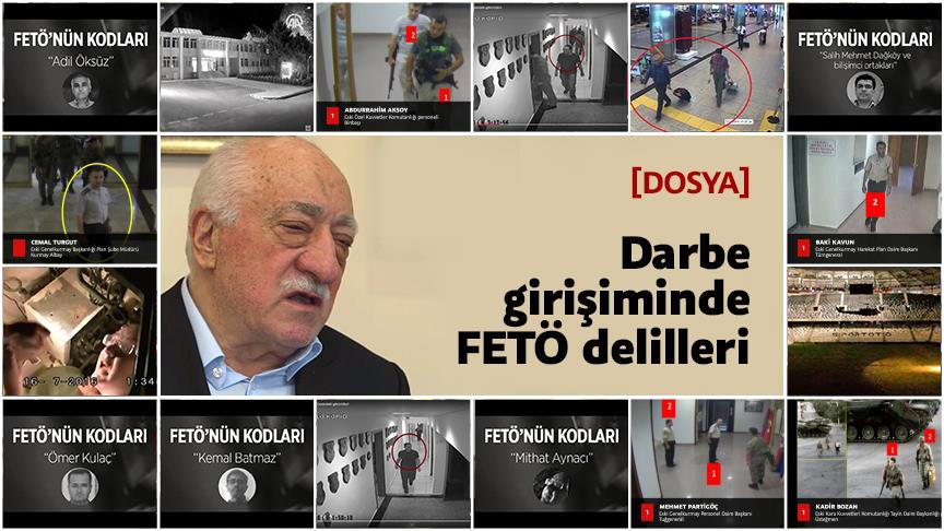 Darbe girişiminde FETÖ'yü işaret eden deliller