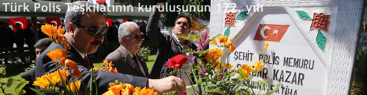 Türk Polis Teşkilatının kuruluşunun 172. yılı