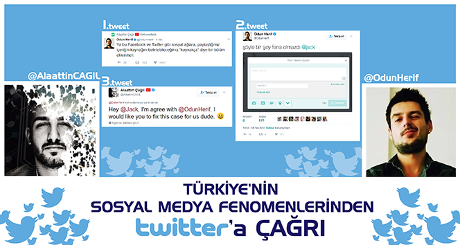 Türkiye’nin sosyal medya fenomenlerinden Twitter’a çağrı