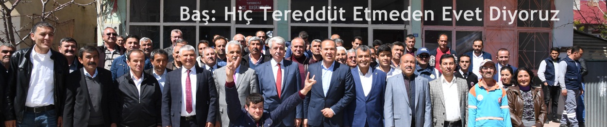 ‘Hiç Tereddüt Etmeden Evet Diyoruz..’