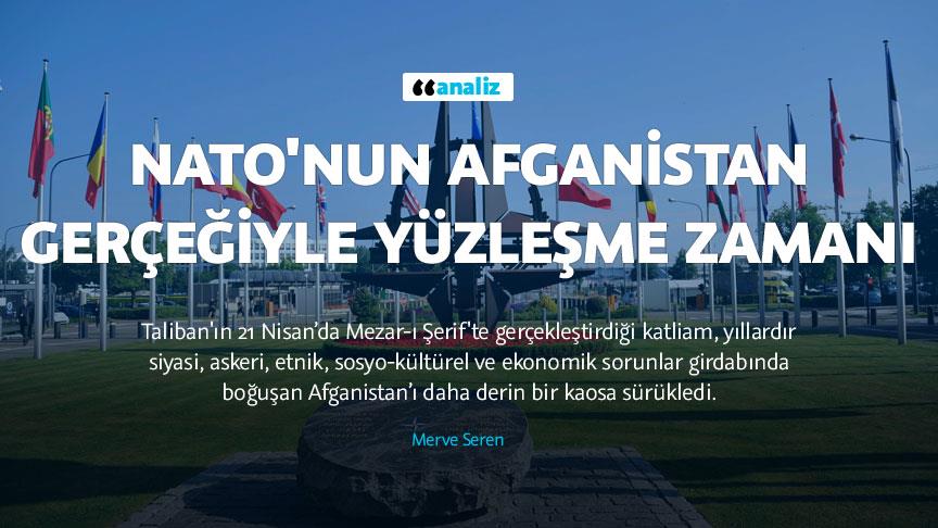 NATO'nun Afganistan gerçeğiyle yüzleşme zamanı