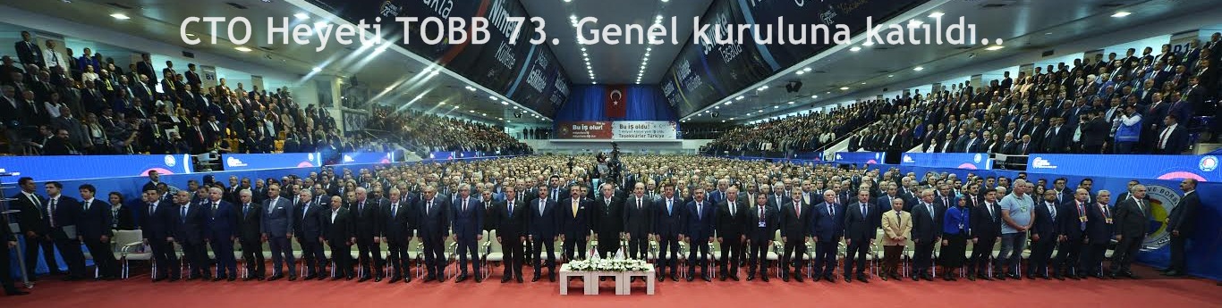 CTO Heyeti TOBB 73. Genel kuruluna katıldı