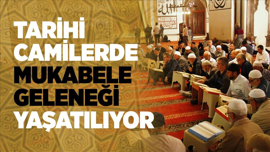 Tarihi camilerde mukabele geleneği yaşatılıyor