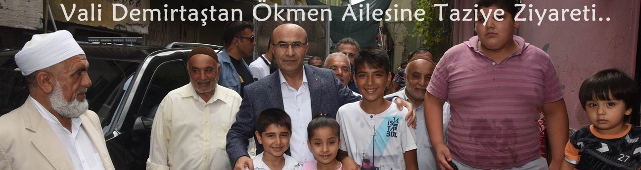 Vali Demirtaştan Ökmen Ailesine Taziye Ziyareti