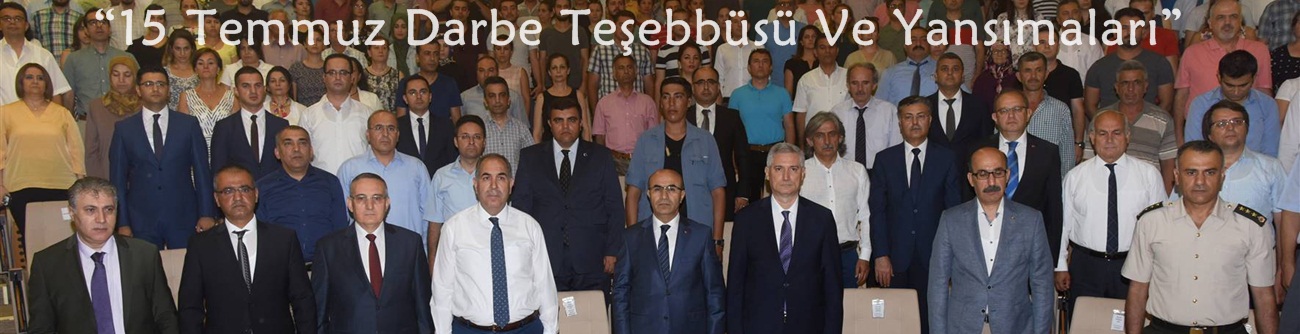 “15 Temmuz Darbe Teşebbüsü Ve Yansımaları”
