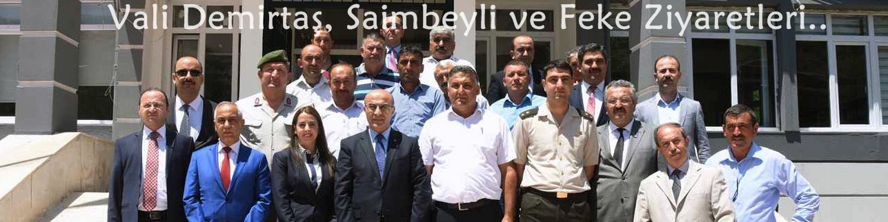 Vali Demirtaş, Saimbeyli ve Feke Ziyaretleri..