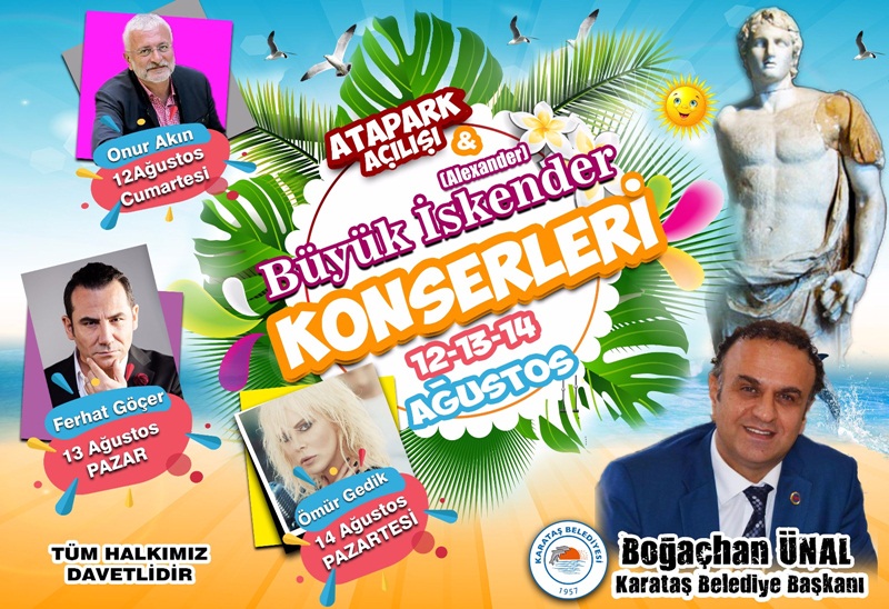 Atapark Büyük İskender Konserleri ile Açılıyor